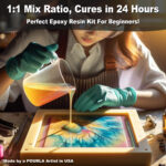 pourla art epoxy resin is 1:1 mixed cures in 24 hours