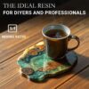 ideal epoxy resin for diyer and professionals